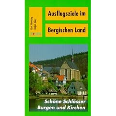 Ausflugsziele im Bergischen Land, Sch�ne Schl�sser, Burgen und Kirchen