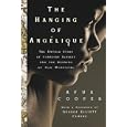 The Hanging of Angelique: Canada, Slavery and the Burning of Montreal