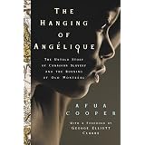 Hanging Of Angeliqueby Afua Cooper
