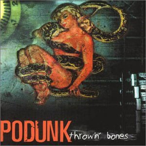 Podunk Biography, lyrics, albums, videos, discography