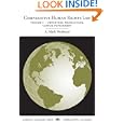 Comparative Human Rights Law: Detention, Prosecution, Capital Punishment (Comparative Law) by Mark A. Weisburd