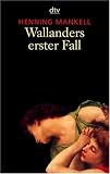 Wallanders erster Fall und andere Erzählungen