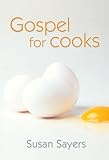 Gospel for cooks