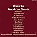 Blues on Blonde on Blonde