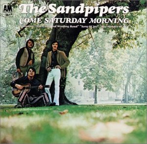 The Sandpipers - Come Saturday Morning - Zortam Music