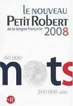 LE Petit Robert 2008