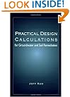 Practical Design Calculations for Groundwater and Soil Remediation