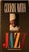 Cookin' With Jazz (Cajun And Creole Recipes)