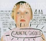 Revue Savas Pascalidis  / Galactic Gigolo