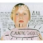 Galactic Gigolo by Savas Pascalidis