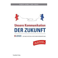 Unsere Kommunikation der Zukunft: BLOGS - Der Meilenstein in der Direktvermarktung