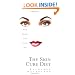 The Skin Cure Diet: Heal Eczema from Inside Out