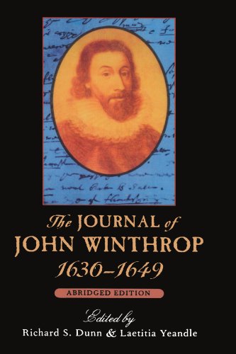 The Journal of John Winthrop, 1630-1649: Abridged Edition (The John Harvard Library)