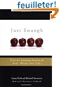 Just Enough: Tools for Creating Success in Your Work and Life