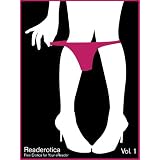 Readerotica - Erotica for Your Electronic Reader - Volume 1