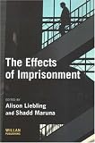 The Effects of Imprisonment (Cambridge Criminal Justice)