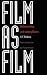 Film as Film
