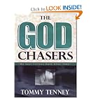 The God Chasers: My Soul Follows Hard After Thee by Tommy Tenney