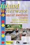 The Inland Waterways of Great Britain: A Complete Route Planning and Restoration Map