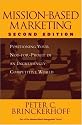 Mission-Based Marketing: Positioning Your Not-for-Profit in an Increasingly Competitive World (Wiley Nonprofit Law, Finance and Management Series)