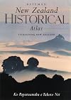 Bateman New Zealand historical atlas =: Ko papatuanuku e takoto nei