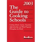 The Guide to Cooking Schools 2003: Cooking Schools, Courses, Vacations, Apprenticeships... by Professional_Cooking