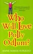 Who Will Love Polly Odlum?