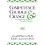Competence, Courage, and Change: An Approach to Family Therapy