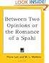 Between Two Opinions or the Romance of a Spahi
