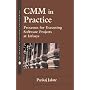 CMM in Practice: Process for Software Developent at Infosystems (SEI)