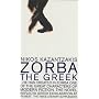 Zorba the Greek (Faber Fiction Classics)