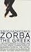 Zorba the Greek (Faber Fiction Classics)