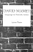 David Mamet: Language as Dramatic Action