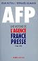 AFP, une histoire de l'Agence France-Presse, 1944-1990
