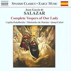 Juan Garc�a de Salazar: Complete Vespers of Our Lady
