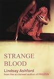 Strange Blood: A Crime Novel