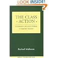 The Class Action in Common Law Legal Systems: A Comparative Perspective by Rachel Mulheron