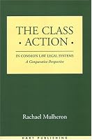 The Class Action in Common Law Legal Systems: A Comparative Perspective