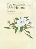 The Endemic Flora of St Helena (South Atlantic Library) by Anthony Nelson Ltd