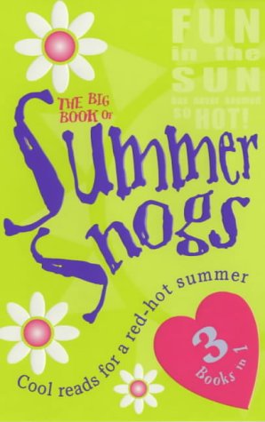 Cover image : The Big Book of Summer Snogs: 3 Books in 1