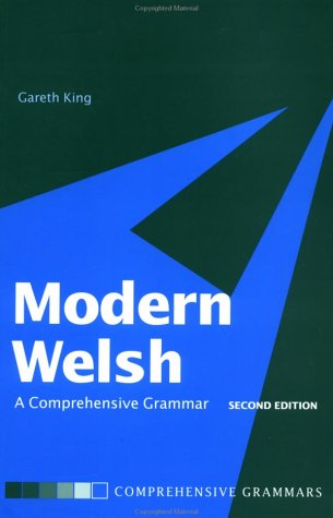 Modern Welsh: A Comprehensive Grammar (Routledge Grammars)