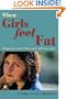 When Girls Feel Fat:  Helping Girls Through Adolescence