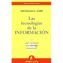 Las Tecnologias De La Informacion/does It Matter? (Spanish Edition)