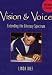 Vision & Voice: Extending the Literacy Spectrum by Linda Rief ISBN 0325000972