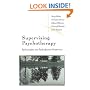Supervising Psychotherapy: Psychoanalytic and Psychodynamic Perspectives