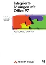 Integrierte Lösungen mit Office 97. ActiveX, ODBC, DAO, VBA