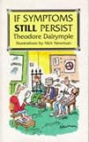 If Symptoms Still Persist