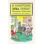 If Symptoms Still Persist