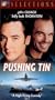 Pushing Tin [VHS]
