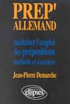 Prep'Allemand : Ma�triser l'emploi de...